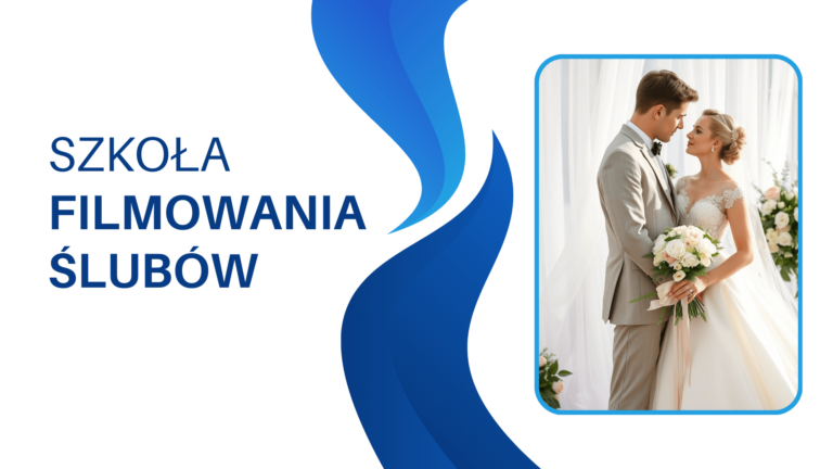 Szkoła Filmowania Ślubów